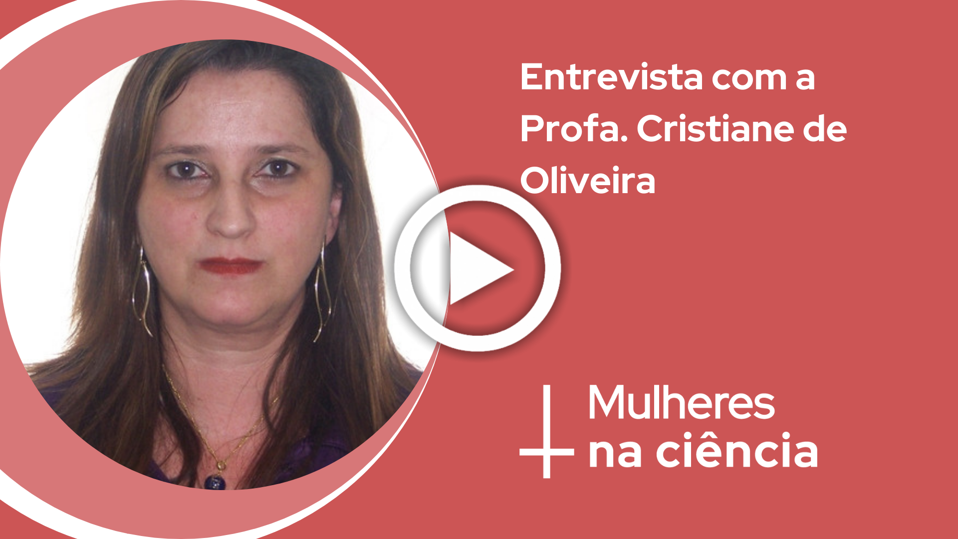 Entrevista com Cristiane de Oliveira